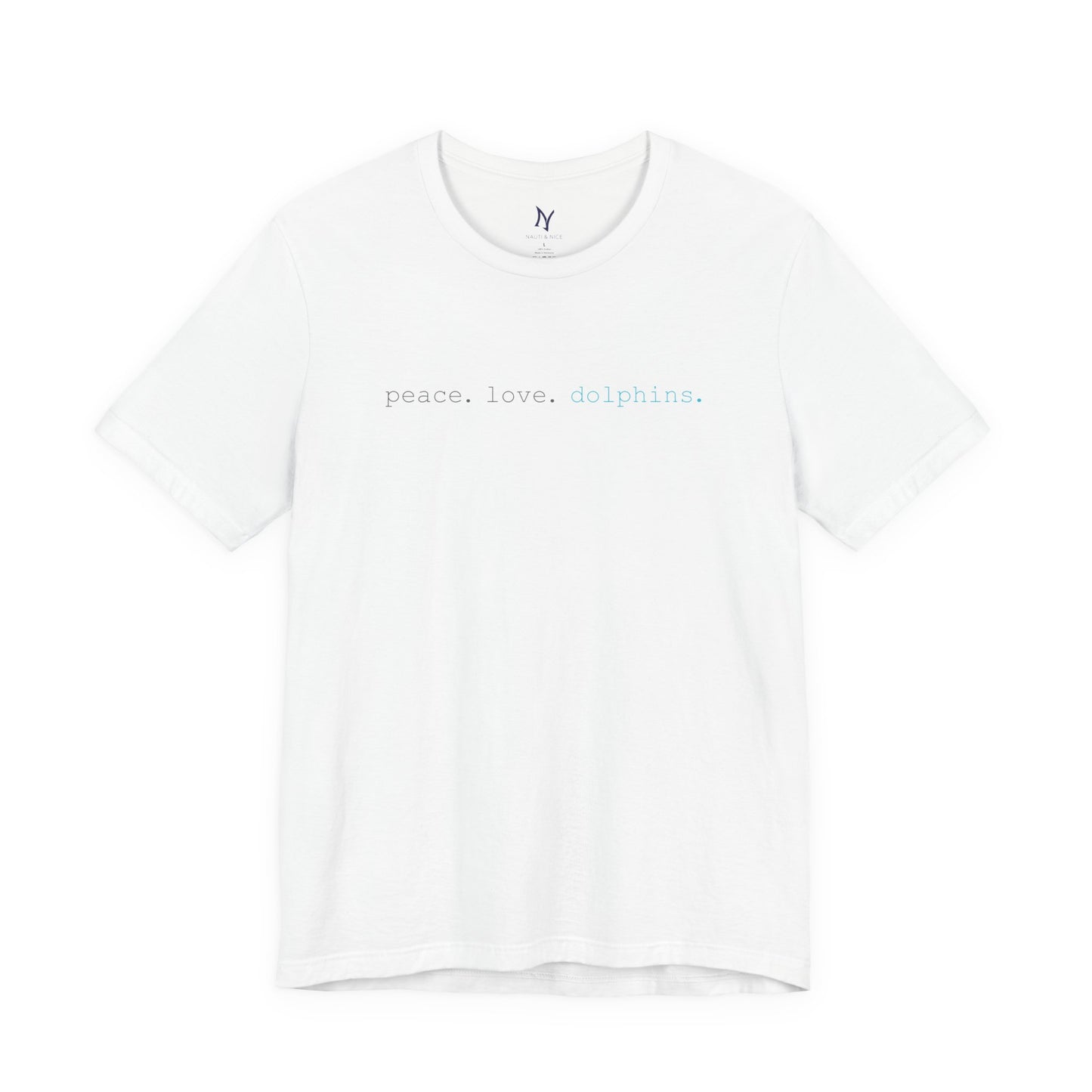 Peace, Love, Dolphins T-Shirt