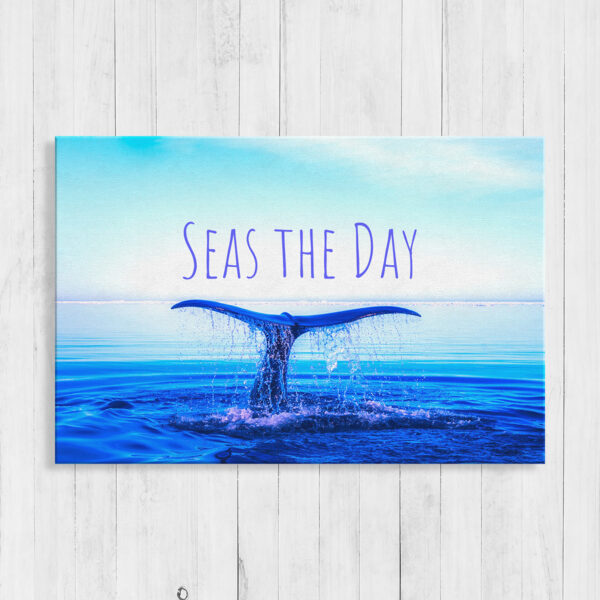 Seas The Day Whale Tail Canvas Wall Art